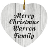 Merry Christmas Warren Family - Heart Ornament F