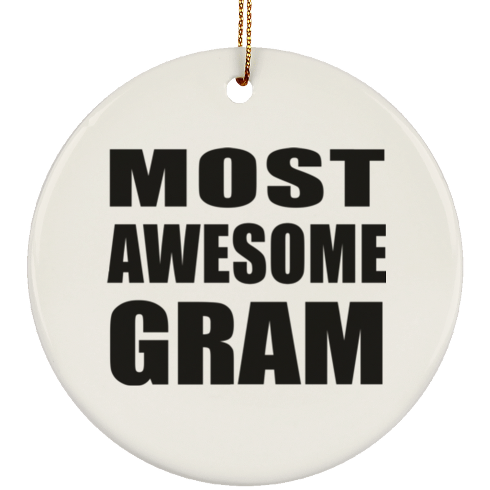 Most Awesome Gram - Circle Ornament