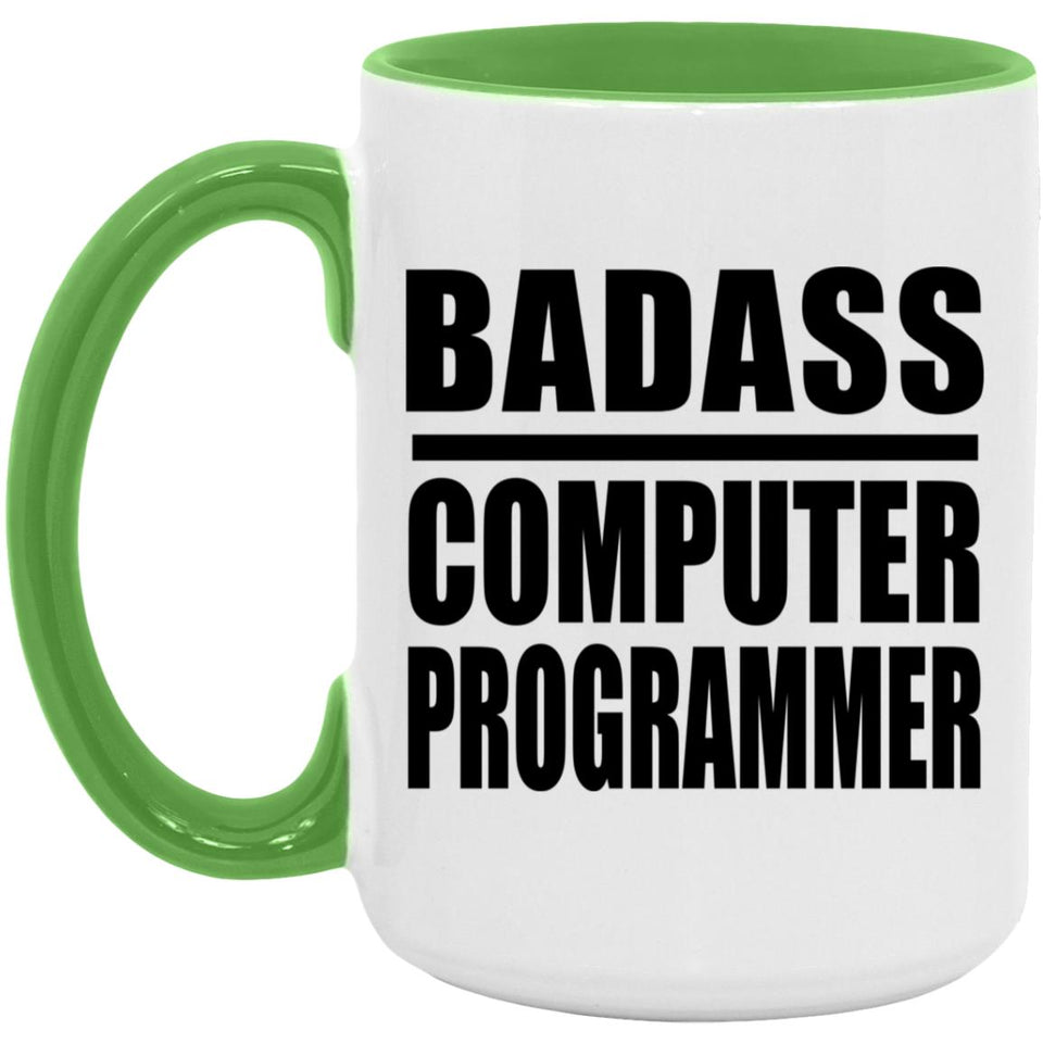 Badass Computer Programmer - 15oz Accent Mug Green