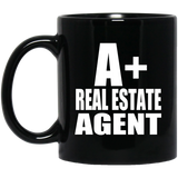 A+ Real Estate Agent - 11oz Coffee Mug Black