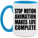 Stop Motion Animation Makes Life Complete - 15oz Accent Mug Blue