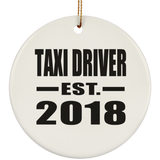 Taxi Driver Established EST. 2018 - Circle Ornament