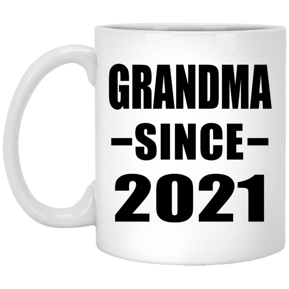 Grandma Since 2021 - 11oz Coffee Mug