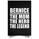 Bernice The Mom The Hero The Legend - Poster Portrait