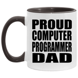 Proud Computer Programmer Dad - 11oz Accent Mug Black