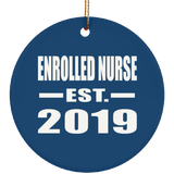 Enrolled Nurse Established EST. 2019 - Circle Ornament