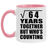 8th Anniversary Square Root of 64 Years Who's Counting - 11oz Accent Mug Pink
