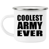 Coolest Army Ever - 12oz Camping Mug