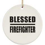 Blessed Firefighter - Circle Ornament