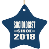 Sociologist Since 2018 - Star Ornament