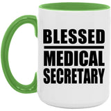 Blessed Medical Secretary - 15oz Accent Mug Green