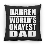 Darren World's Okayest Dad - Throw Pillow Black