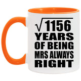34th Anniversary Square Root of 1156 Years Mrs Always Right - 11oz Accent Mug Orange