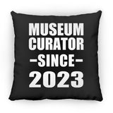 Museum Curator Since 2023 - Throw Pillow Black