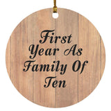 First Year As Family Of Ten - Circle Ornament C