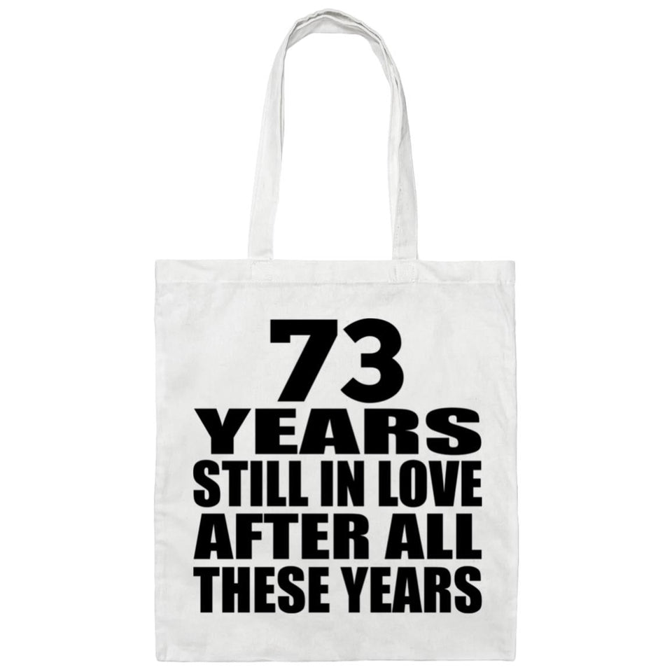 73rd Anniversary 73 Years Still In Love After Years - Tote Bag White