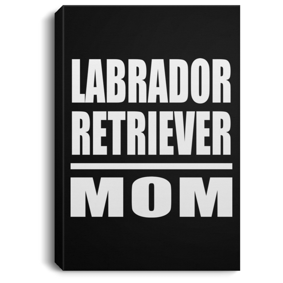 Labrador Retriever Mom - Canvas Portrait