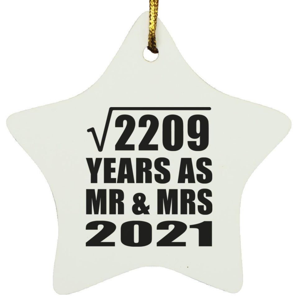 47th Anniversary Square Root of 2209 Years As Mr & Mrs 2021 - Star Ornament