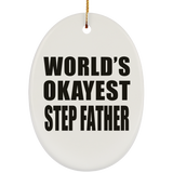 World's Okayest Step Father - Oval Ornament