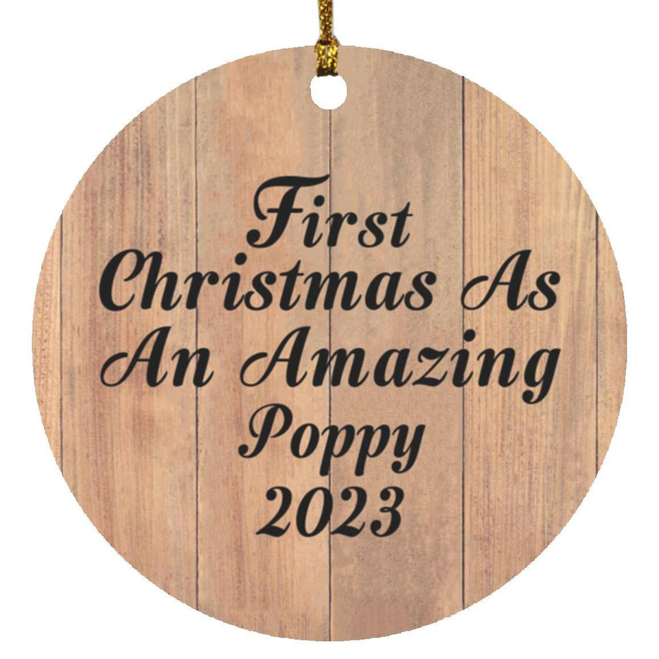 First Christmas As An Amazing Poppy 2023 - Circle Ornament C