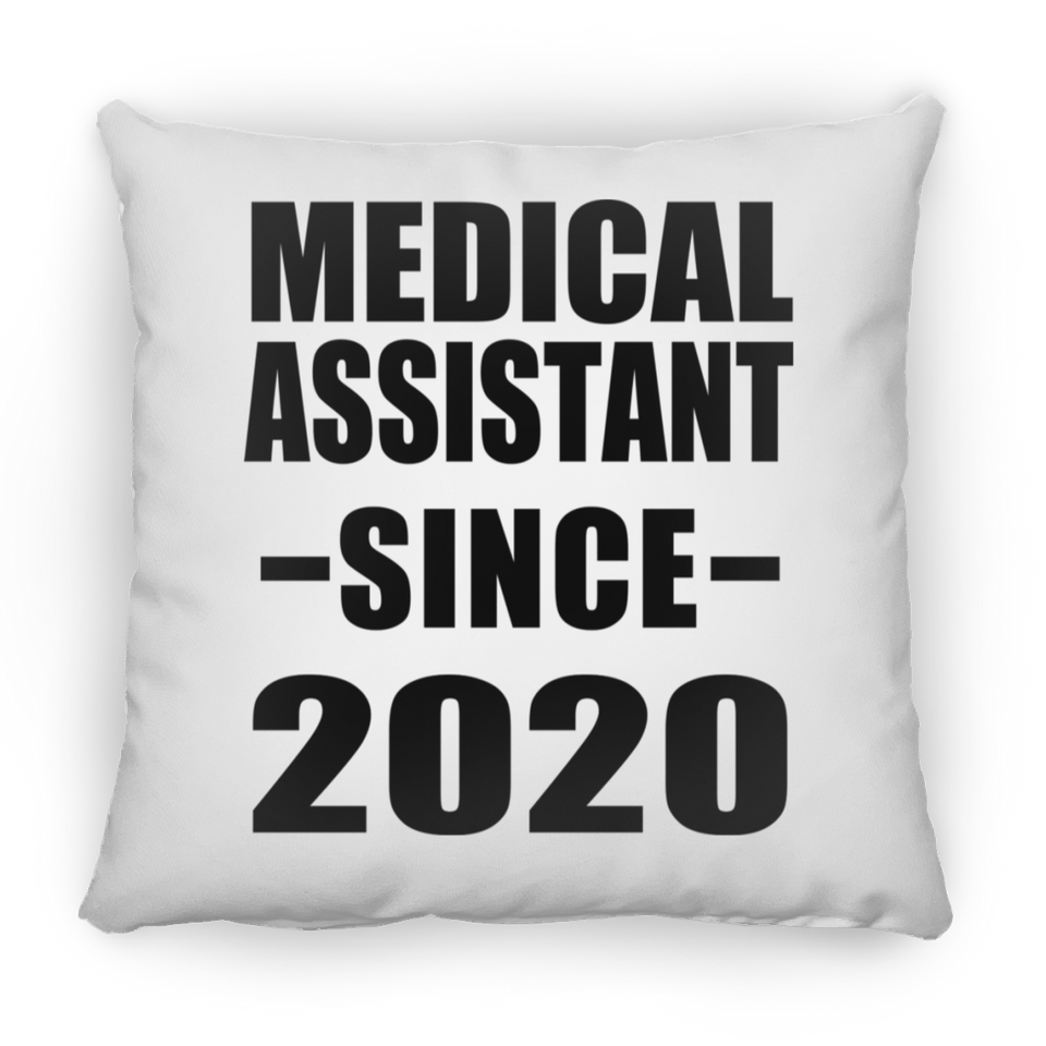 Medical Assistant Since 2020 - Throw Pillow