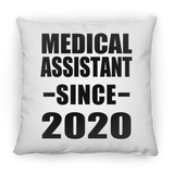 Medical Assistant Since 2020 - Throw Pillow