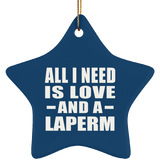 All I Need Is Love And A Laperm - Star Ornament