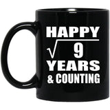 Happy 3rd Anniversary Square Root of 9 Years & Counting - 11oz Coffee Mug Black