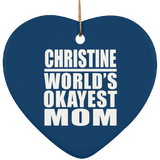 Christine World's Okayest Mom - Heart Ornament