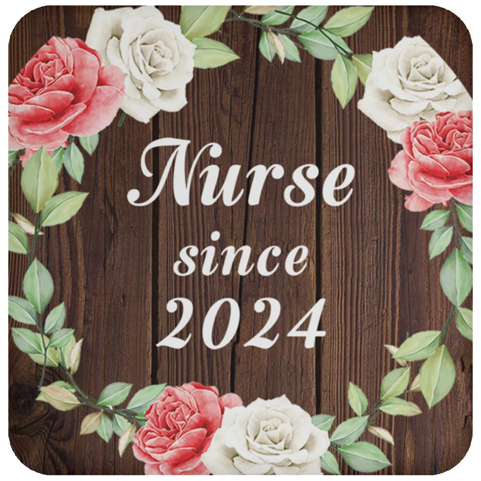 Nurse Since 2024 - Drink Coaster A