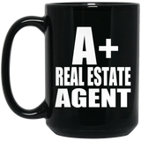 A+ Real Estate Agent - 15oz Coffee Mug Black