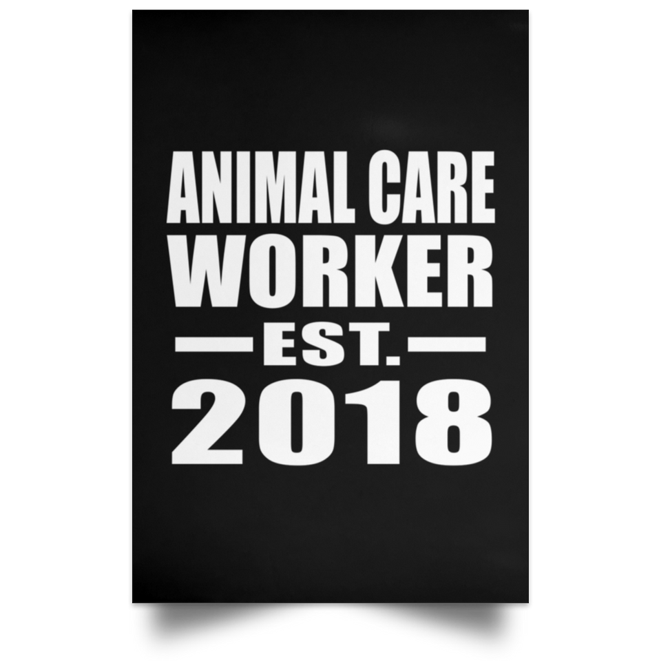 Animal Care Worker Established EST. 2018 - Poster Portrait