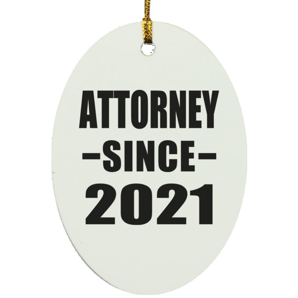 Attorney Since 2021 - Oval Ornament