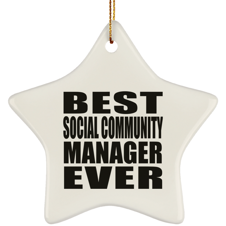 Best Social Community Manager Ever - Star Ornament