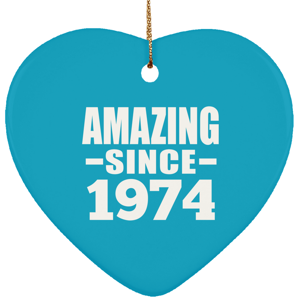 50th Birthday Amazing Since 1974 - Heart Ornament