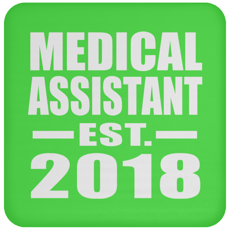 Medical Assistant Established EST. 2018 - Drink Coaster