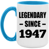 77th Birthday Legendary Since 1947 - 15oz Accent Mug Blue
