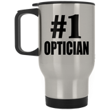 Number One #1 Optician - Silver Travel Mug