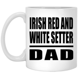 Irish Red And White Setter Dad - 11oz Coffee Mug