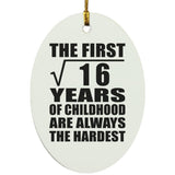 4th Birthday Square Root of 16 Years of Childhood - Oval Ornament