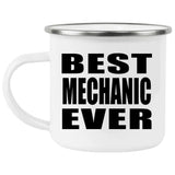 Best Mechanic Ever - 12oz Camping Mug