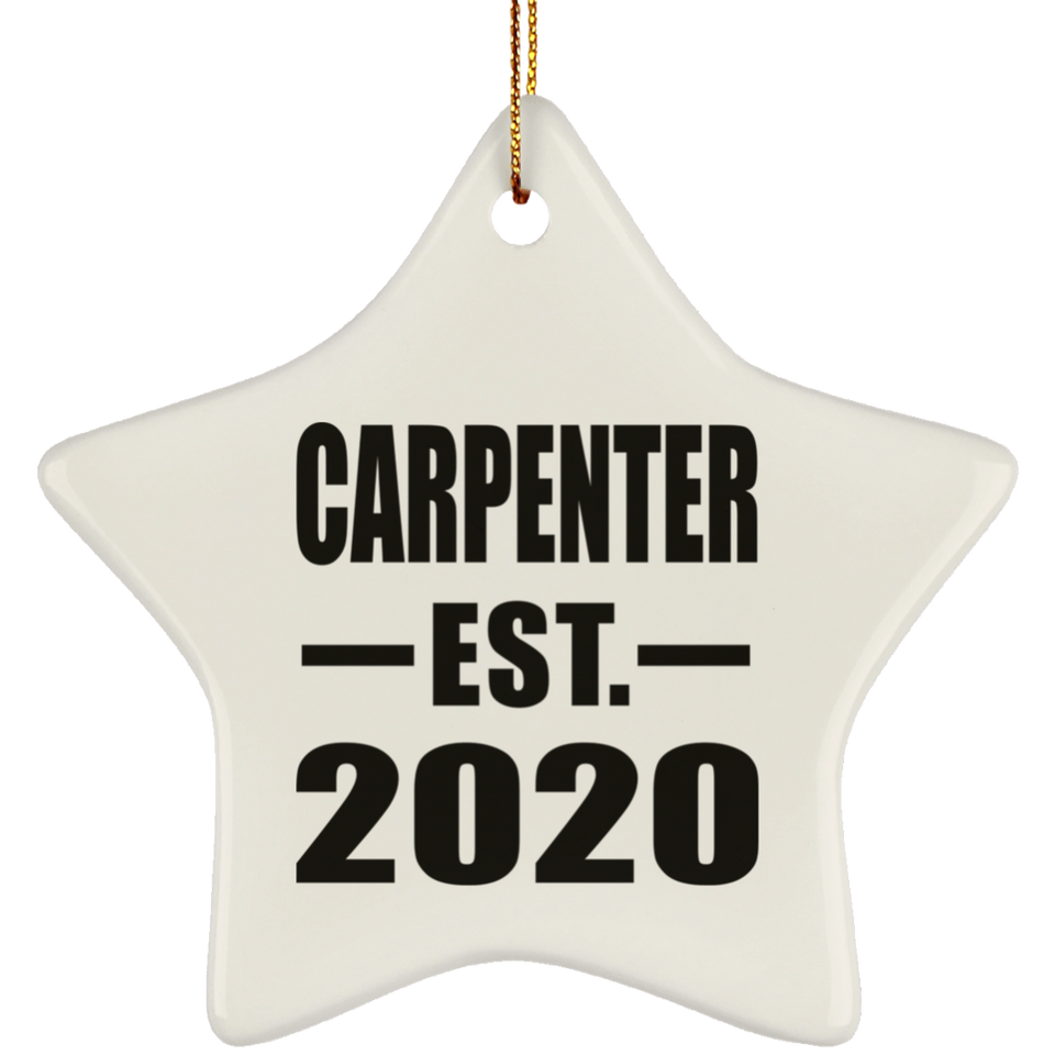 Carpenter Established EST. 2020 - Star Ornament