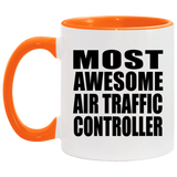 Most Awesome Air Traffic Controller - 11oz Accent Mug Orange