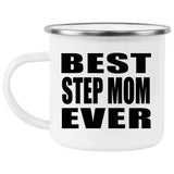 Best Step Mom Ever - 12oz Camping Mug