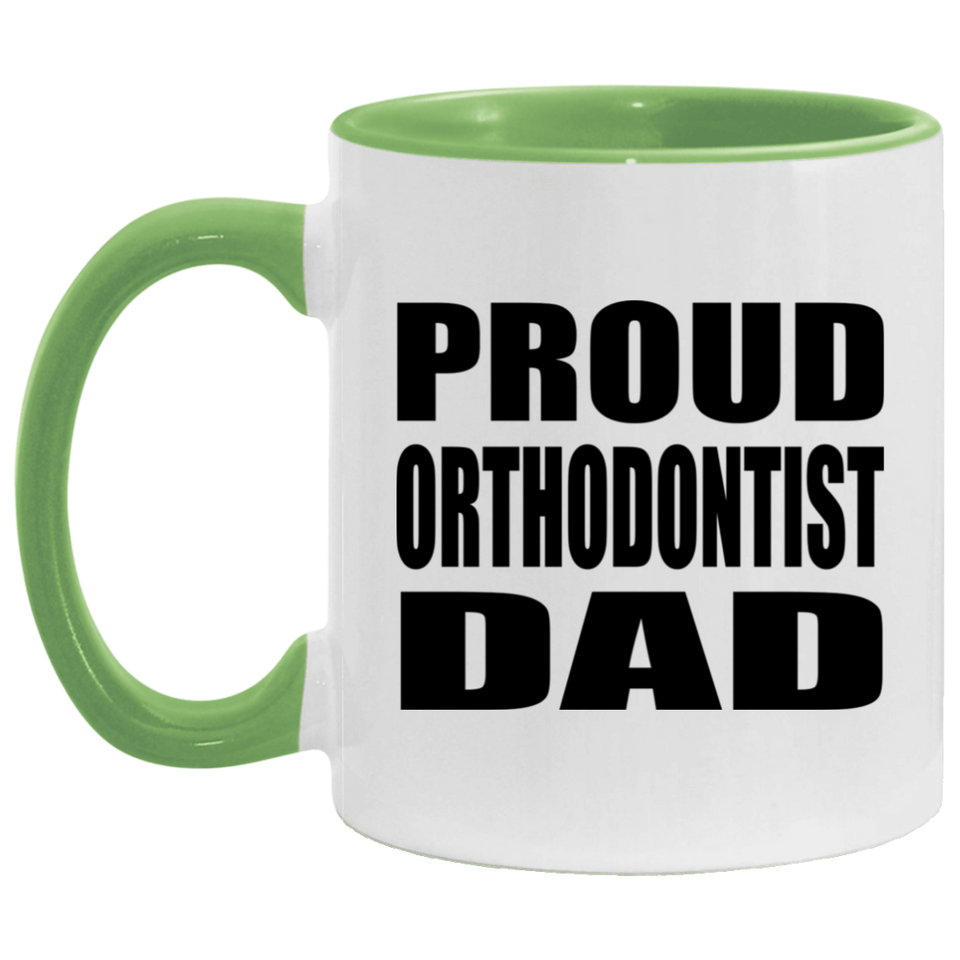 Proud Orthodontist Dad - 11oz Accent Mug Green