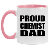 Proud Chemist Dad - 11oz Accent Mug Pink