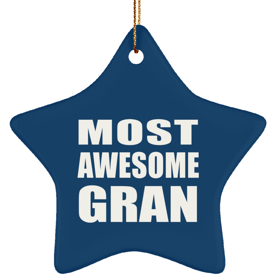 Most Awesome Gran - Star Ornament