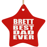 Brett Best Dad Ever - Star Ornament