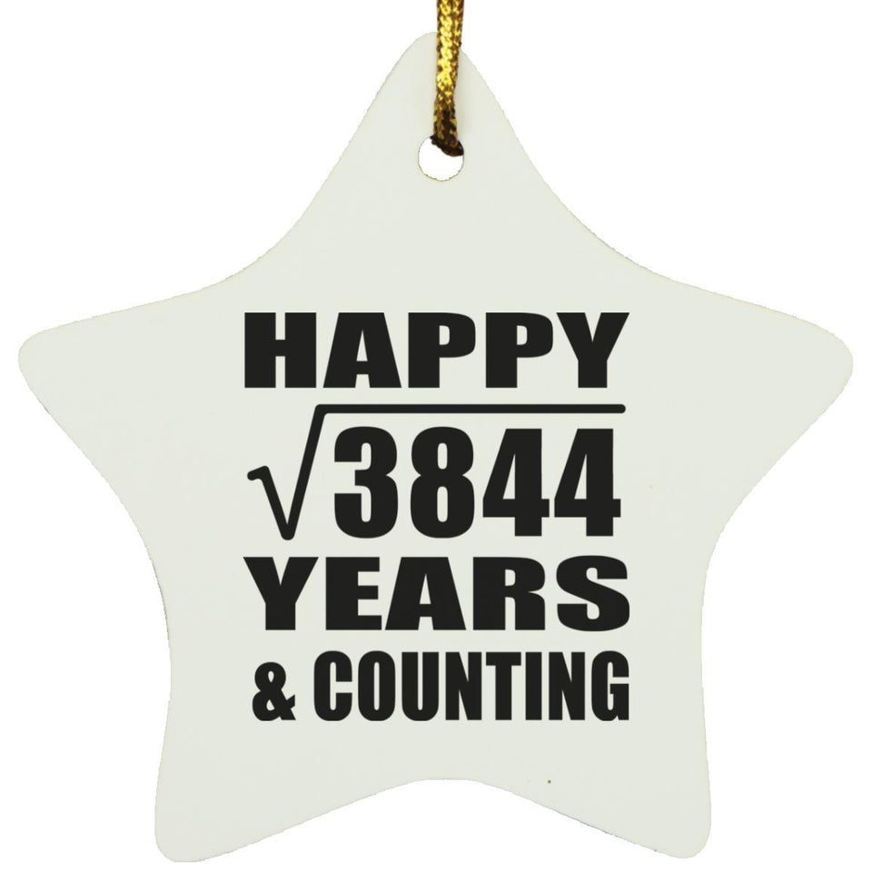 Happy 62nd Anniversary Square Root of 3844 Years & Counting - Star Ornament