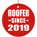 Roofer Since 2019 - Circle Ornament